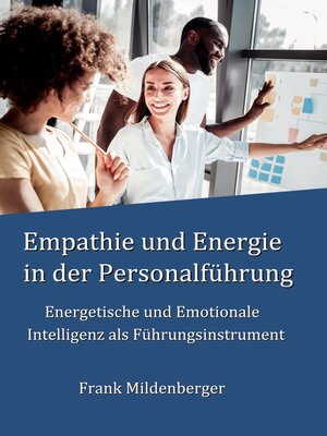 cover image of Empathie und Energie in der Personalführung